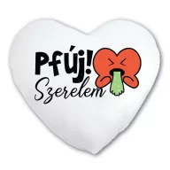 Pfúj Szerelem - Anti Valentin Napi Párna