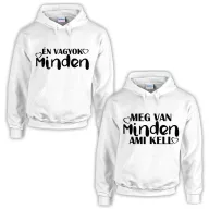 Meg van minden ami kell - Unisex Kapucnis Pulcsi Szett