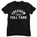 A szabadság egy teli tank - Férfi Póló