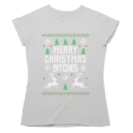 Merry Christmas bitch@s - Női Póló