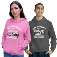 Az élet nem lesz könnyebb  - Unisex Kapucnis Pulóver