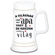   A világnak egy apa vagy de nekünk te vagy a világ - Kerámia Söröskorsó