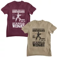   Everybody wants to be a bodybuilder - GYM Fitness Férfi Póló