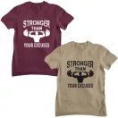 Stronger than your excuses - GYM Fitness Férfi Póló