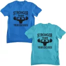 Stronger than your excuses - GYM Fitness Férfi Póló