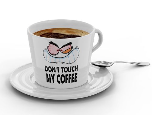 Don't touch my coffee - Kávéscsésze (Ajándék kistányérral)