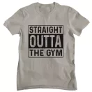 Straight outta the gym - GYM Fitness Férfi Póló
