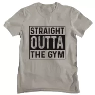 Straight outta the gym - GYM Fitness Férfi Póló