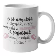 Jó és jobb anyuka - Bögre