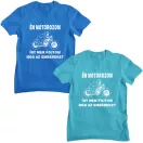 Én motorozom, így nem fojtom meg az embereket - Férfi Póló