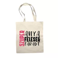 Szuper anya, Szuper feleség, Szuper fáradt - Vászontáska