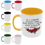 Munka elvégezve - Színes Bögre