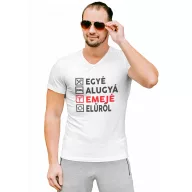 Egyé Alugyá Emejé Elűről - Férfi V Nyakú Póló