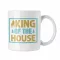 King of the house - Fehér Bögre