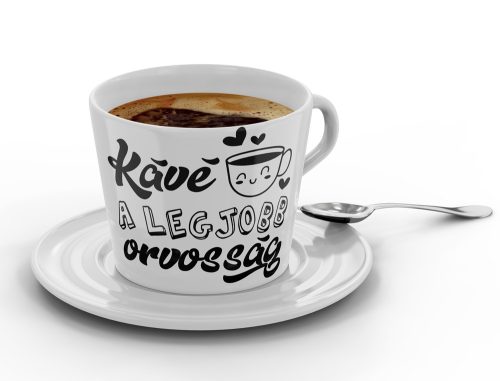 A kávé a legjobb orvosság - Kávéscsésze (Ajándék kistányérral)