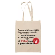   Három módja van annak, hogy elintézz valamit - Vászontáska