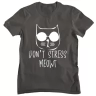 Don't Stress Meowt - Férfi Póló