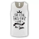 Train insane or remain the same - Férfi GYM Fitness Atléta