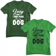 Sorry I can't, I have plans with my dog - Férfi Póló