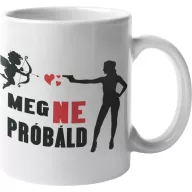 Meg ne próbáld kupidó - Bögre