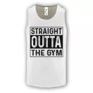 Straight outta the gym - Férfi GYM Fitness Atléta