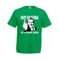 Higgy magadban te hitvány szar - Proli Férfi Póló