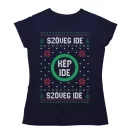 Csúnya Karácsonyi Női Pólók - Egyedi szöveggel és képpel