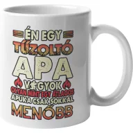 Tűzoltó apa vagyok - Bögre