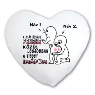   Világ összes feneke közül legjobban a tiédet imádom (Személyre szabható) - Páros Párna