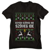 Csúnya Karácsonyi Férfi Pólók - Egyedi szöveggel