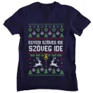 Csúnya Karácsonyi Férfi Pólók - Egyedi szöveggel