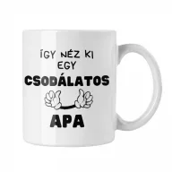 Így néz ki egy csodálatos apa - Fehér Bögre