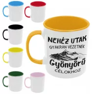 Nehéz utak, gyönyörű célok - Színes Bögre