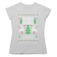 Merry drunk - Női Póló