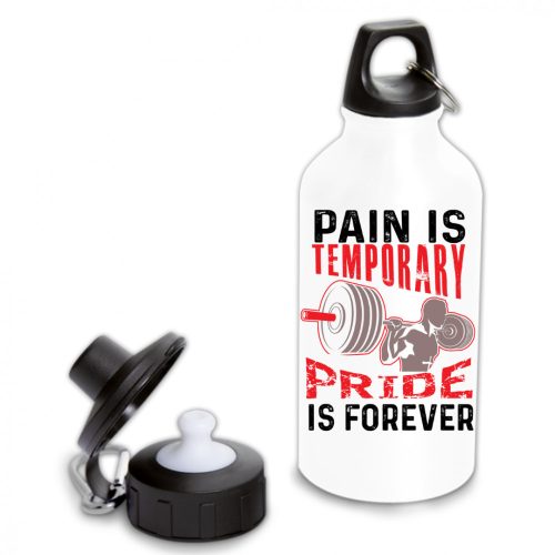 Pain is temporary, pride is forever - Fémkulacs
