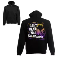   Can't hear you, I'm gaming - Unisex Zipzáros Pulóver