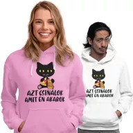 Azt csinálok, amit akarok - Unisex Kapucnis Pulóver