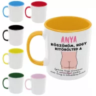 Anya köszi, hogy kitörölted a fenekem - Színes Bögre