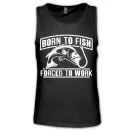 Born to fish, force to work - Férfi Atléta