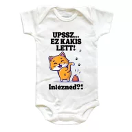 Upsz ez kakis lett, Intéznéd? - Prémium Baba Body