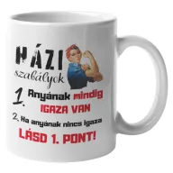 Anyának mindig igaza van - Bögre