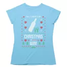 All I want for christmas is - Női Pólók (Több mintával)