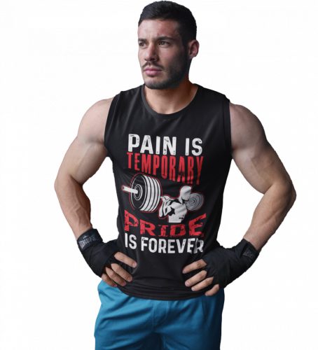 Pain is temporary, pride is forever - Férfi GYM Fitness Atléta