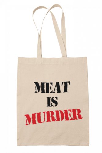 Meat is murder - Vászontáska