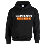 Mocskos Fidesz - Unisex Kapucnis Pulóver