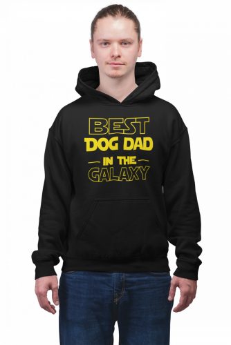 Best dog dad in the galaxy - Unisex Kapucnis Pulóver