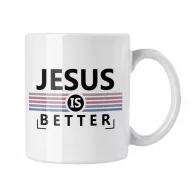 Jesus is better - Fehér Bögre