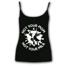 Not your mom not your milk - Női Spagetti Top