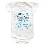   Csodálatos anya gyönyörű kisfia vagyok - Prémium Baba Body