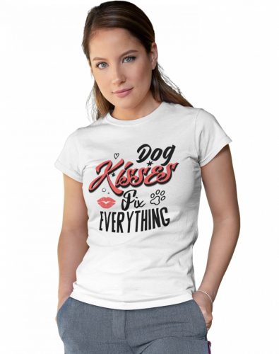 Dog kisses fix everything - Női Póló